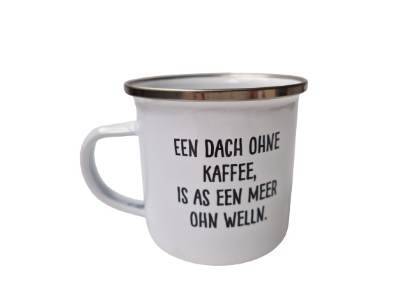 Emaillebecher "Een Dach ohne Kaffee"